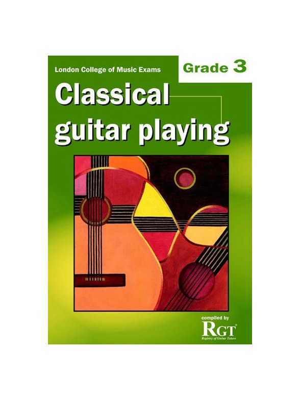 Registry Of Guitar Tutors: Classical Guitar Playing - Grade 3