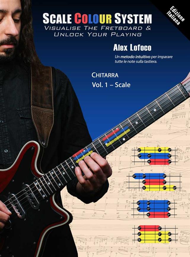 Scale Colour System Chitarra, Vol.1 : Italian Edition
