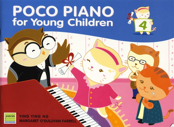 Ying Ying Ng/Margaret O'Sullivan Farrell: Poco Piano For Young Children - Book 4