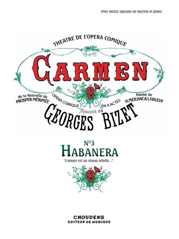 BIZET CARMEN N° 3 HABANERA L'AMOUR EST UN OISEAU REBELLE MEZZO OU BARY