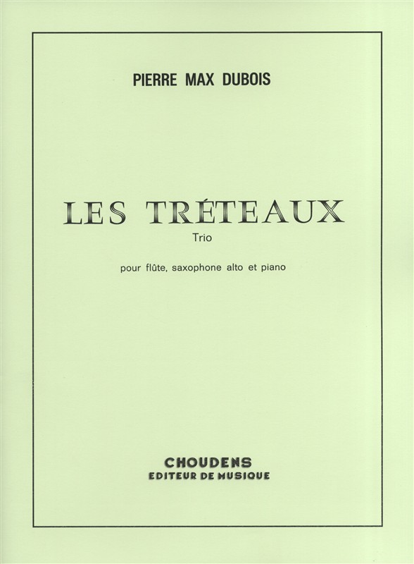Pierre Max Dubois: Les Treteaux (Trio)
