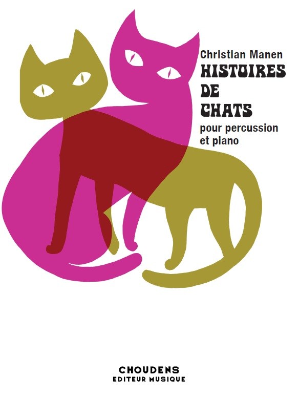 MANEN HISTOIRES DE CHATS PERCUSSION ET PIANO