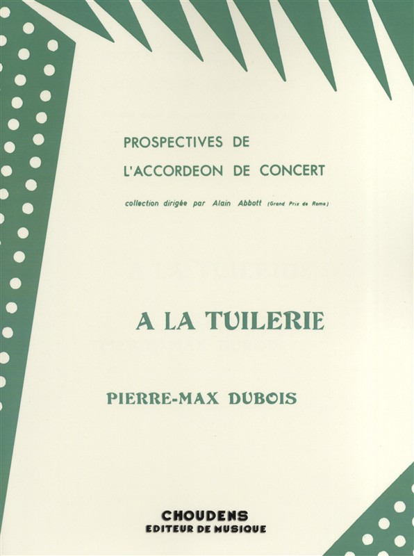 Pierre-Max Dubois: A La Tuilerie