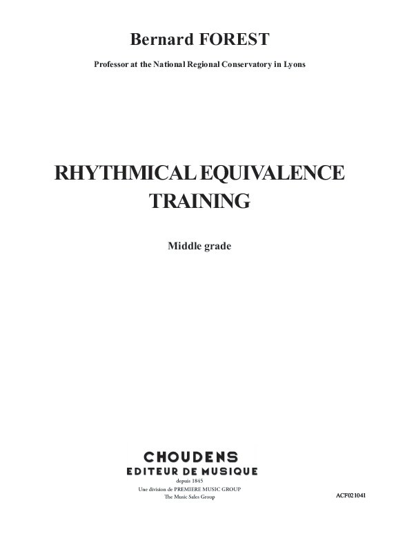 FOREST ENTRAÎNEMENT AUX ÉQUIVALENCES RYTHMIQUES SOLFÈGE