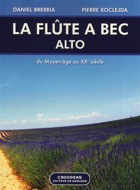 Daniel Brebbia/Pierre Koclejda: La Flute A Bec Alto