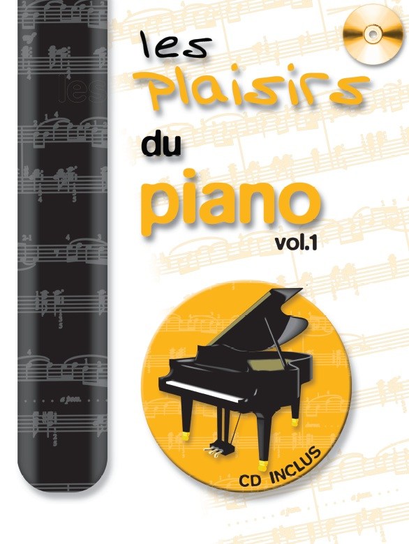 DIVERS AUTEURS PLAISIRS DU PIANO PIANO AVEC CD
