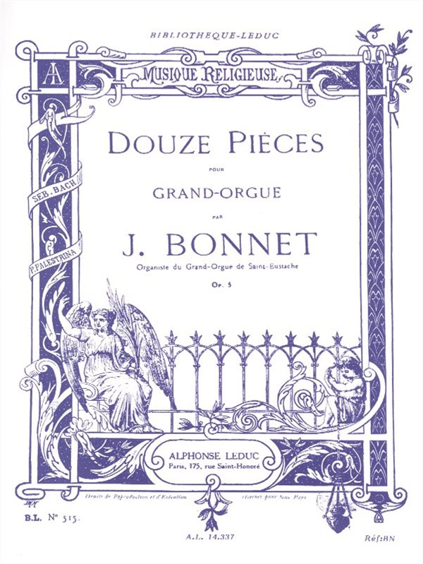Joseph Bonnet: 12 Pièces Op.5 (Organ)