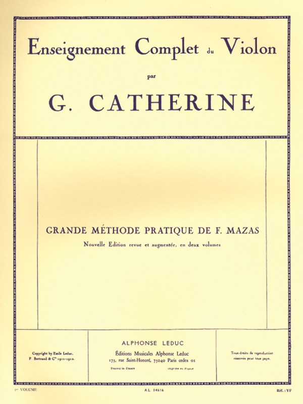 Jacques Féréol & Georges Mazas J.F.& Catherine G.: Grande Méthode complète Vol.1 (Violin solo)