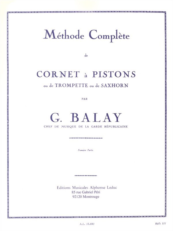 Guillaume Balay: Méthode complète Vol.1 (Trumpet solo)