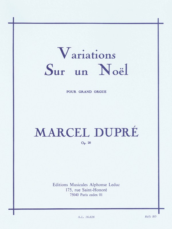 Marcel Dupré: Variations Sur Un Vieux Noël Op. 20 (Organ)