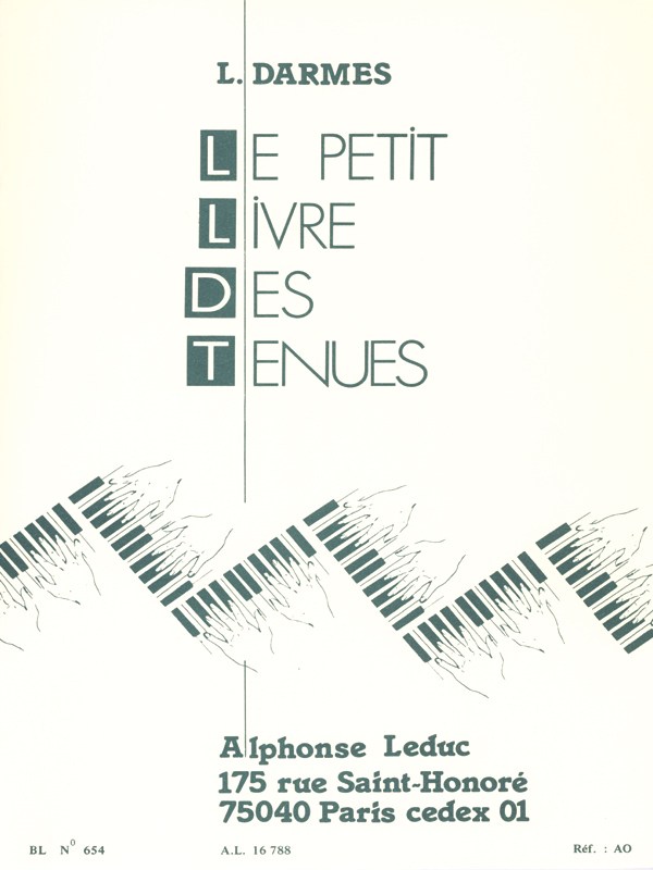 Leduc Darmès: Le Petit Livre Des Tenues For Piano