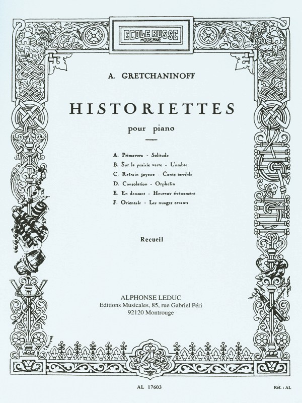 Aleksandr Tikhonovich Gretchaninov: Historiettes Op.118 (Piano solo)