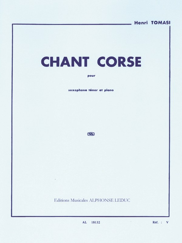 Henri Tomasi: Chant corse (Saxophone-Tenor & Piano)