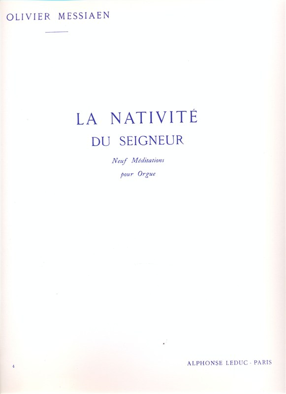Olivier Messiaen: La Nativite Du Seigneur Volume 4
