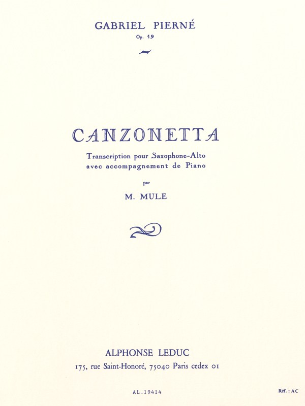 Gabriel Pierné: Canzonetta For Alto Saxophone And Piano Op.19