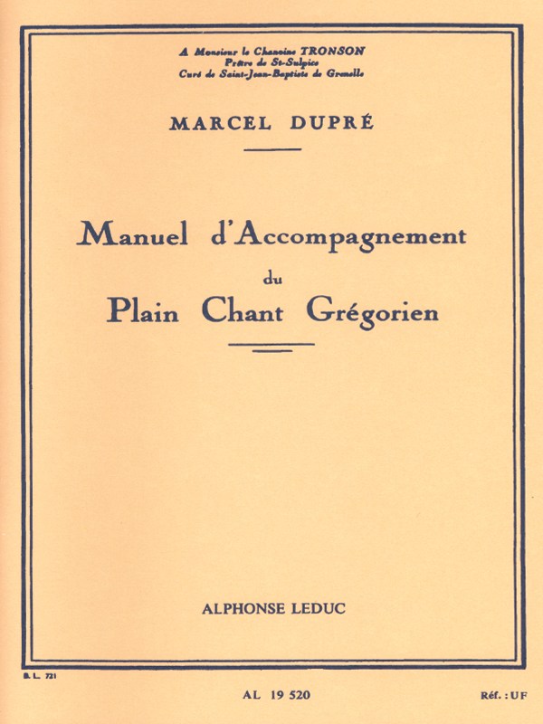 Marcel Dupré: Manuel d'Accompagnement du Plain-Chant grégorien (Organ)