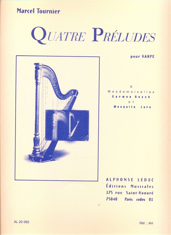 Marcel Tournier: Quatre Préludes Op.16 (Harp)