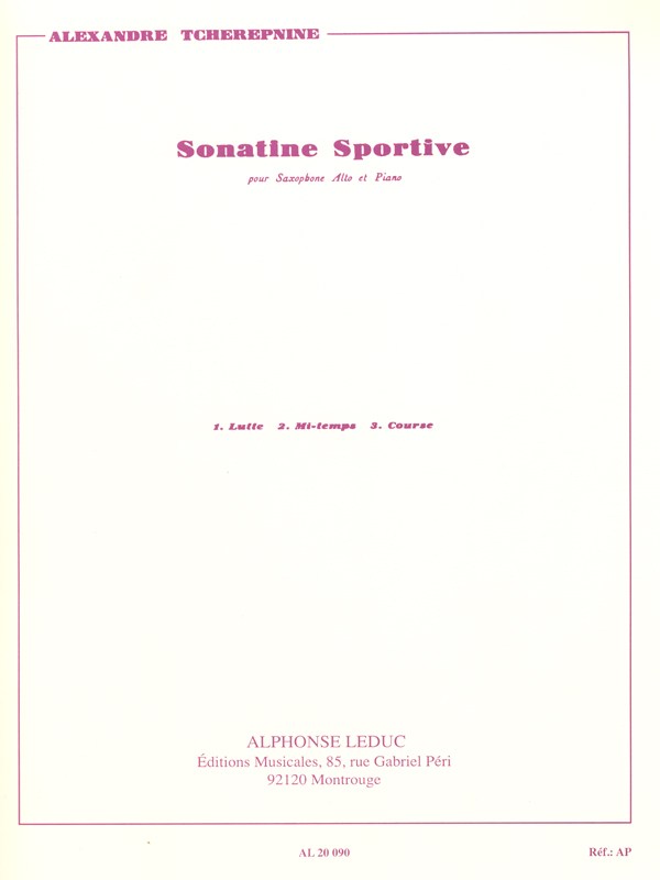 Alexandre Tchérepnin: Sonatine Sportive For Alto Saxophone And Piano
