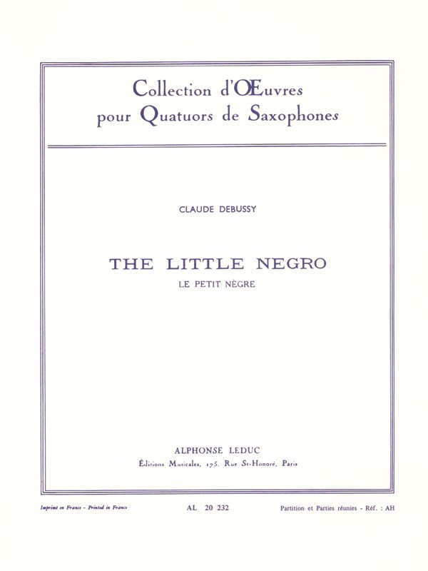 Claude Achille Debussy: Le Petit Nègre (Saxophones 4)