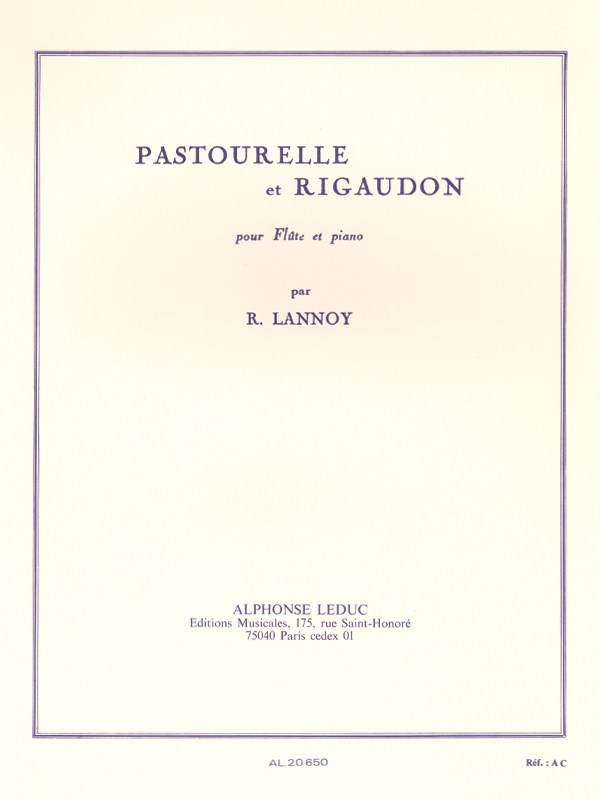 Robert Lucien Lannoy: Pastourelle et Rigaudon (Flute & Piano)