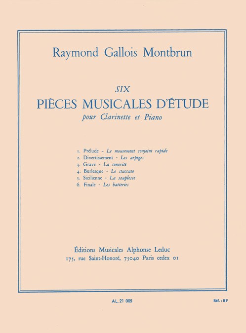 Raymond Gallois-Montbrun: 6 Pièces musicales d'Etude (Clarinet & Piano)