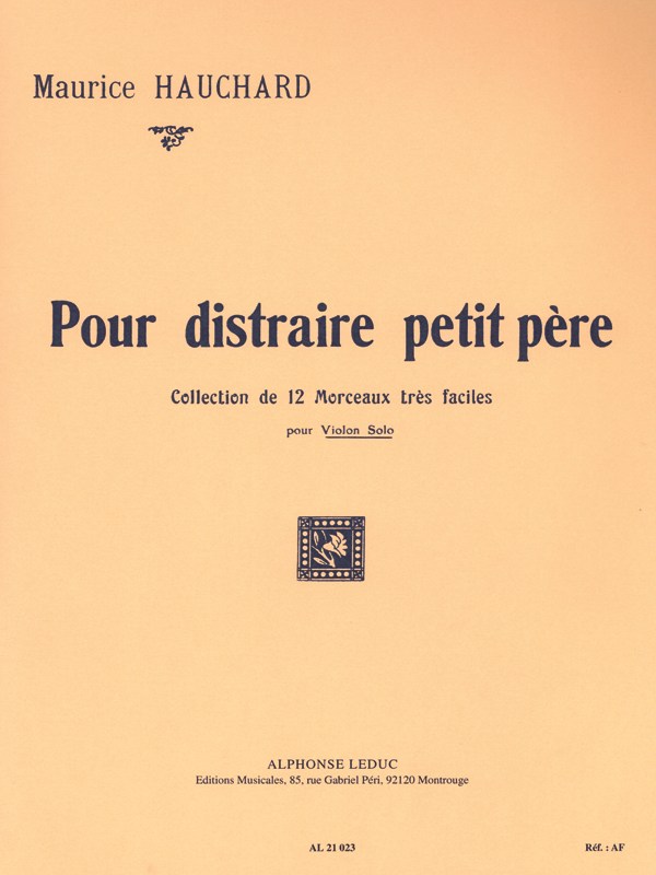 M. Hauchard: Pour distraire petit Père (Violin solo)