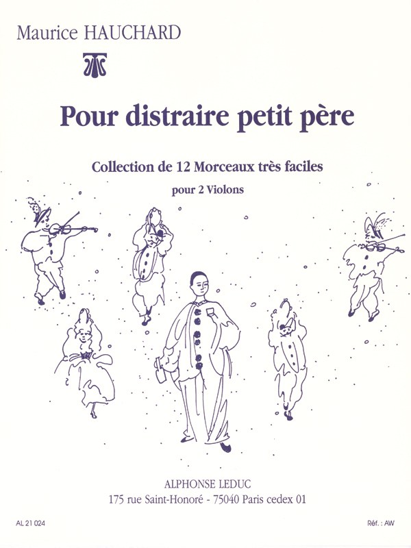Maurice Hauchard: To Distract Little Father, for Two Violins