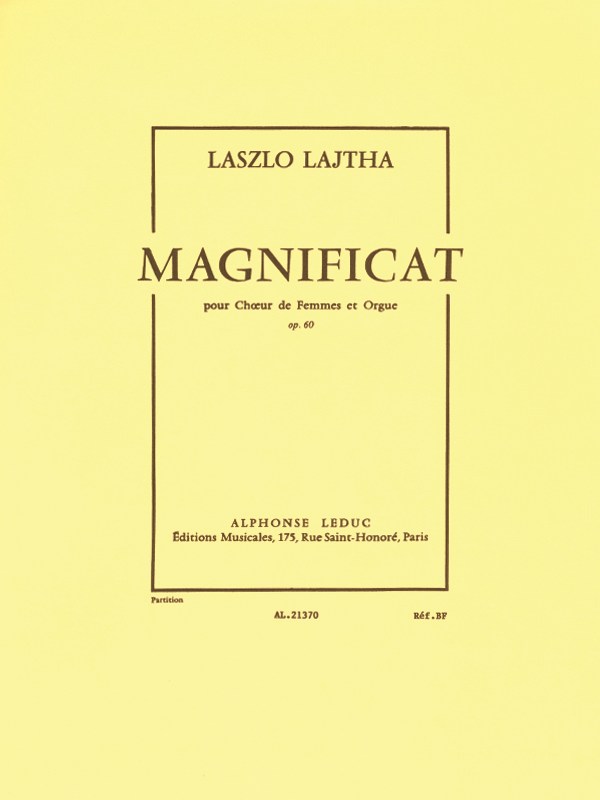 Laszlo Lajtha: Magnificat Op.60 (Choral-Female accompanied)