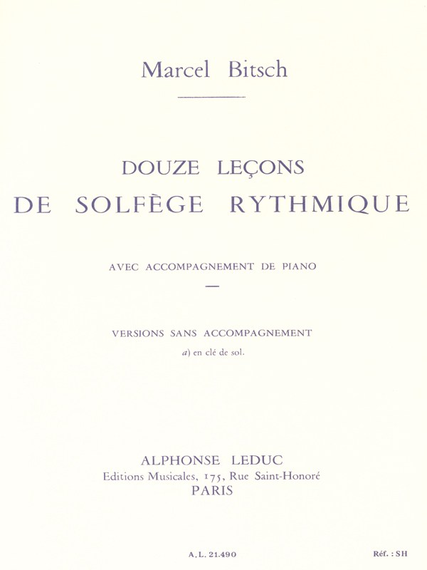 Bitsch 12 Lecons Solfege Rythmique Cle De Sol Sans Accompagnement A