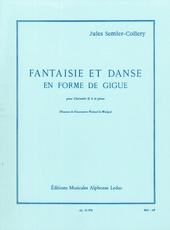 Jules Semler-Collery: Fantaisie et Danse en Forme de Gigue (Clarinet & Piano)