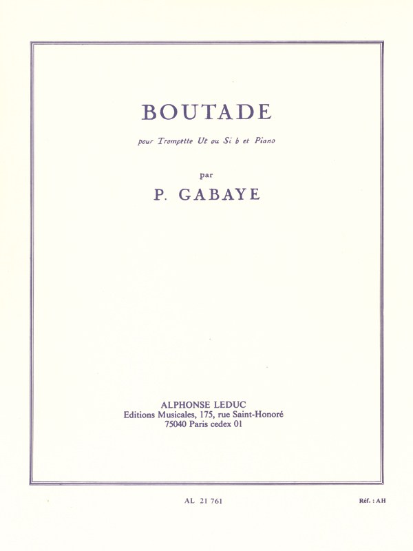 Pierre Gabaye: Boutade