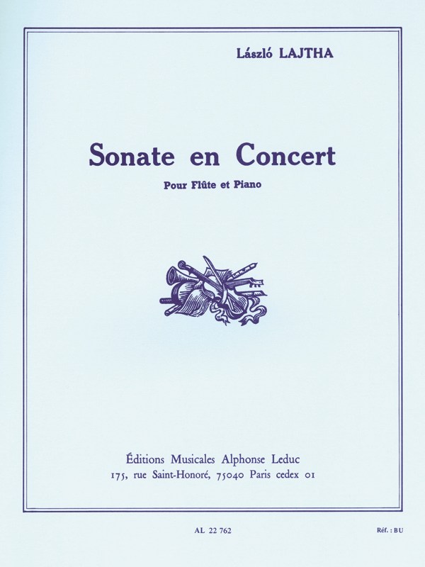 Laszlo Lajtha: Sonate en Concert Op.64 (Flute & Piano)