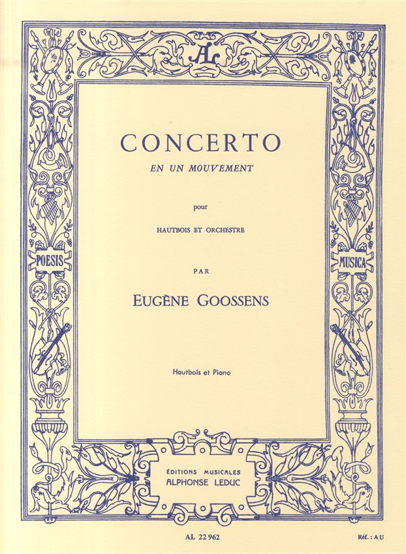 Eugène Goossens: Concerto en 1 Mouvement Op.45 (Oboe & Piano)
