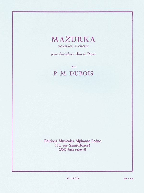 Pierre Max Dubois: Mazurka, Hommage à Chopin (Saxophone-Alto & Piano)