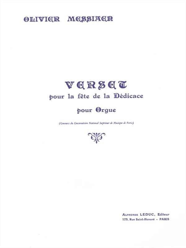 Olivier Messiaen: Verset Pour La Fête De La Dédicace