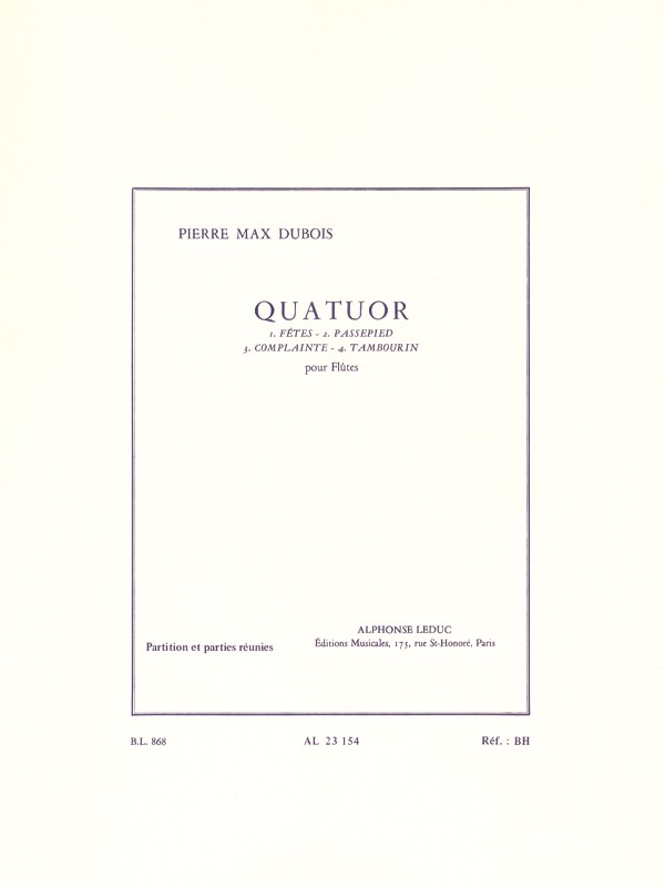 Pierre Max Dubois: Quatuor de Flûtes (Flutes 4)