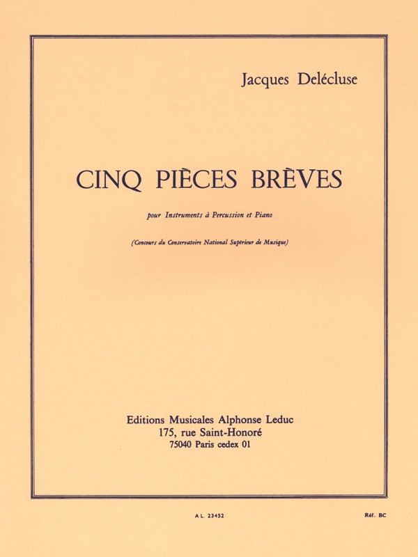 Jacques Delécluse: 5 Pièces brèves (Percussion(s) & Piano)