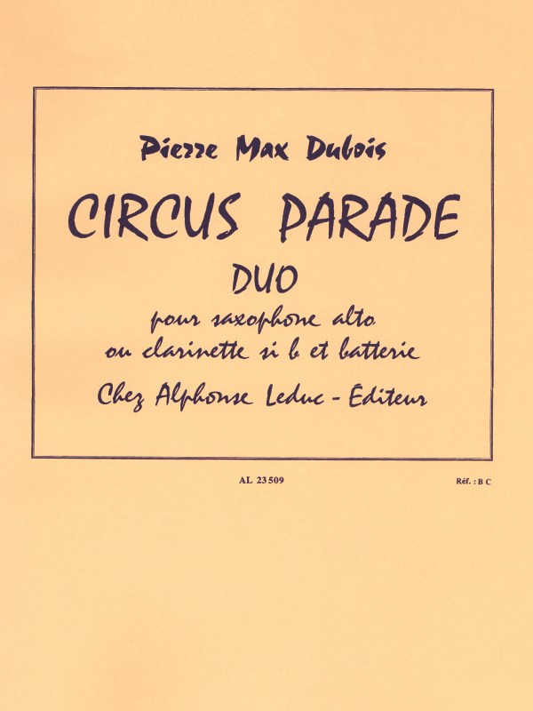 Pierre Max Dubois: Circus Parade (Clarinet & Percussion)