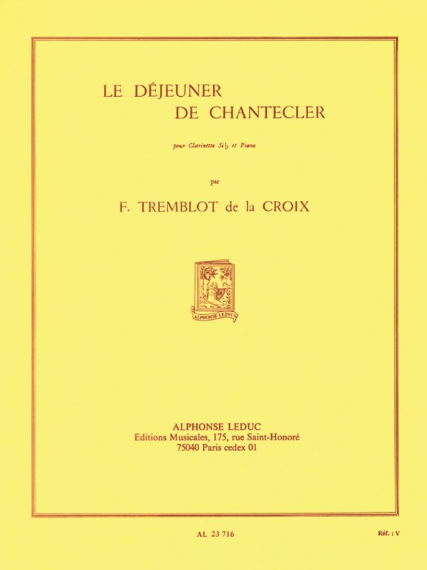 Francine Tremblot de la Croix: Le Déjeuner de Chantecler (Clarinet & Piano)