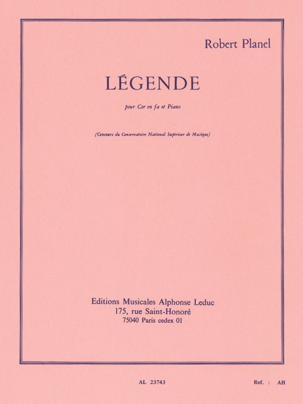 Robert Planel: Légende (Horn & Piano)