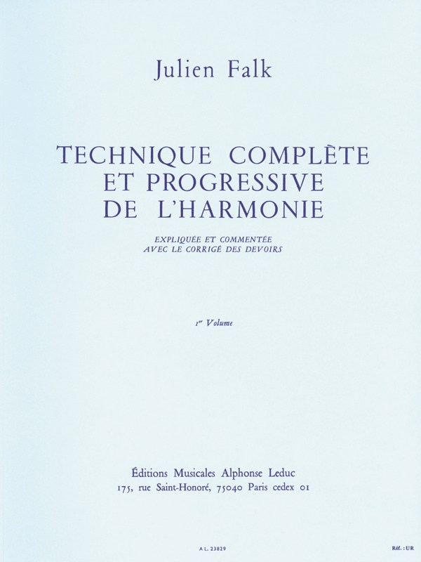 Julien Falk: Complete and Progressive Technique of Harmony (Volume 1)
