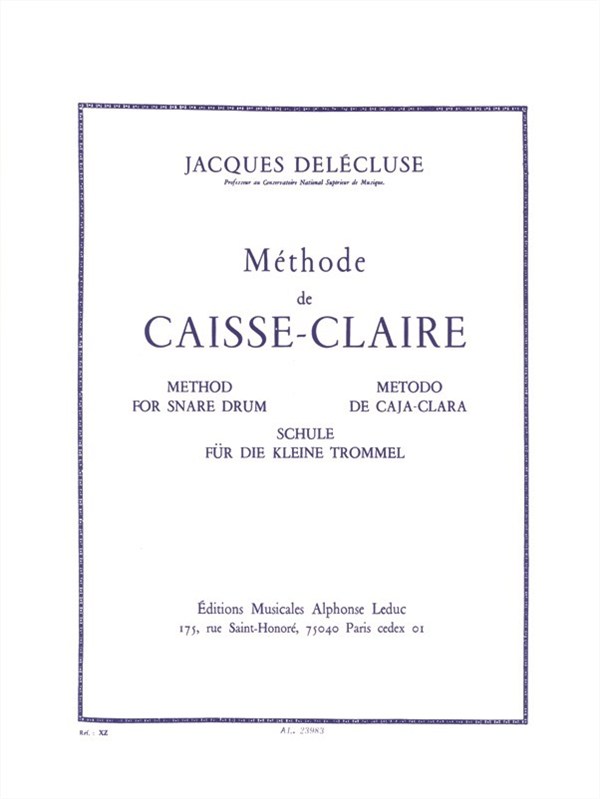 Jacques Delécluse: Méthode de Caisse Claire (Percussion solo)