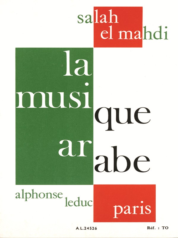 Salah El-Mahdi: La Musique arabe: Structures, Historique et Organologie (Book)
