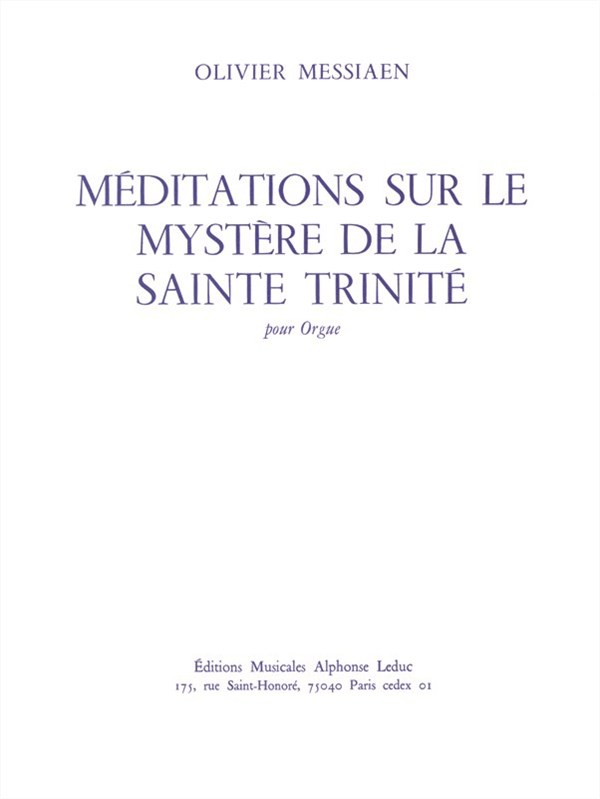 Olivier Messiaen: Meditations Sur Le Mystere De La Sainte Trinite