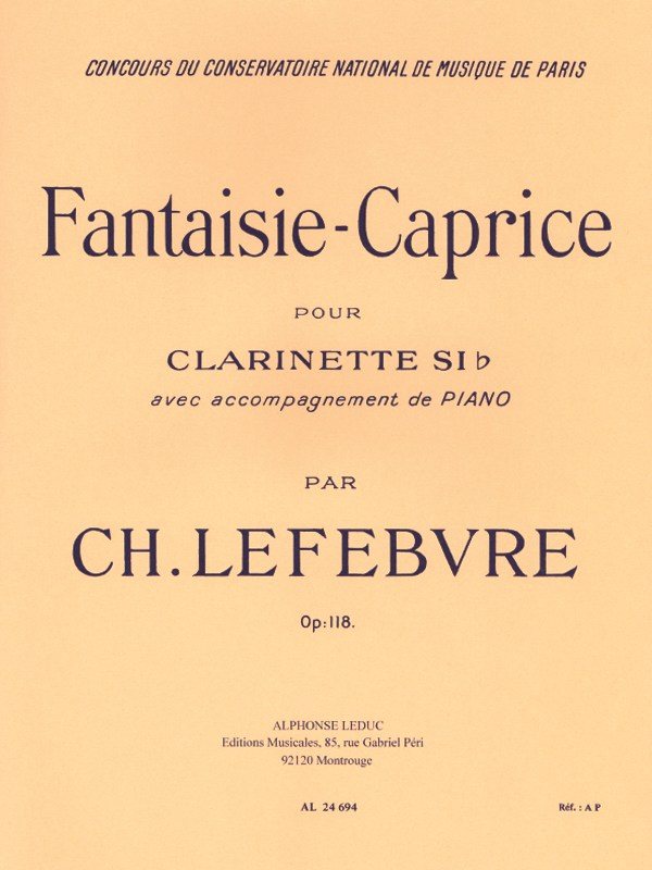 Charles Edouard Lefèbvre: Fantaisie-Caprice Op.118 (Clarinet & Piano)