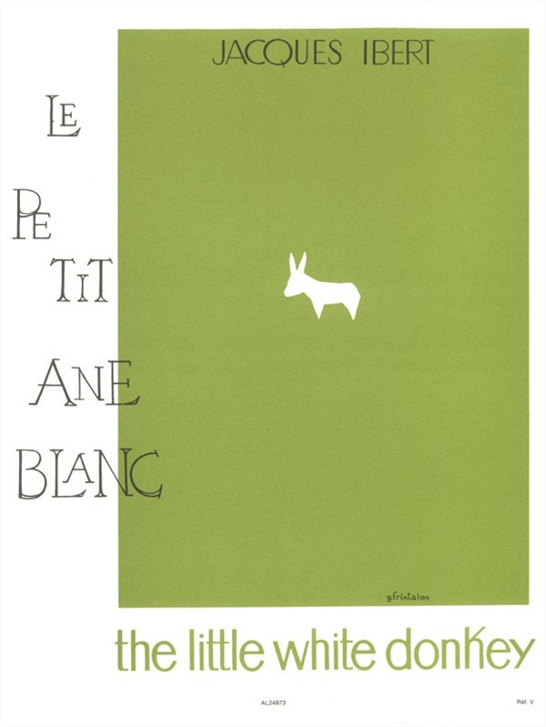 Jacques Ibert: Le Petit Ane Blanc