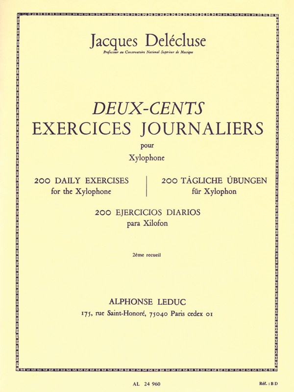 Jacques Delécluse: 200 Exercices journaliers pour Xylophone Vol.2 (Percussion solo)