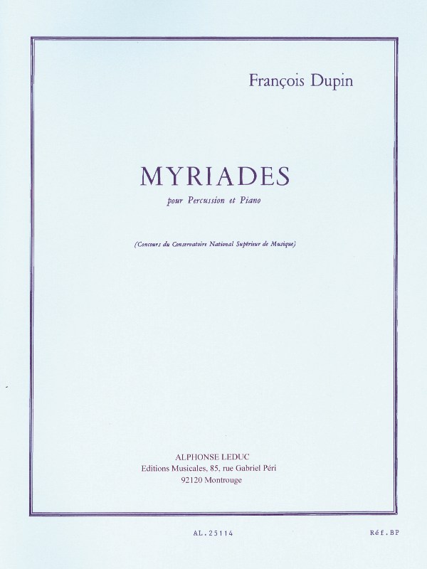 François Dupin: Myriades (Percussion(s) & Piano)
