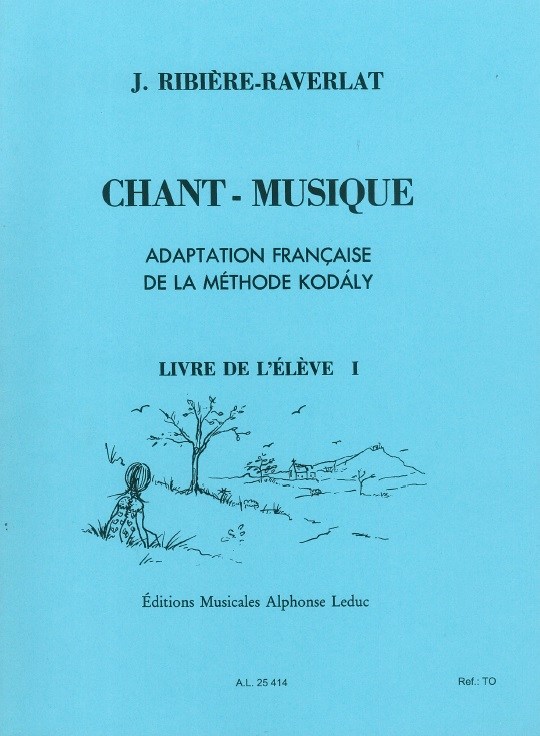Ribiere Raverlat Chant Musique Elementaire 1ere Annee Eleve Vol 1 Vce