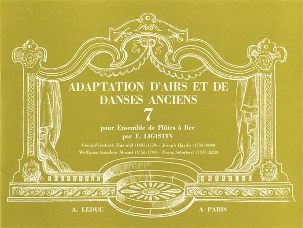 F. Ligistin: Adaptation d'Airs et de Danses anciens Vol.7 (Recorder Ensemble (5 or more))
